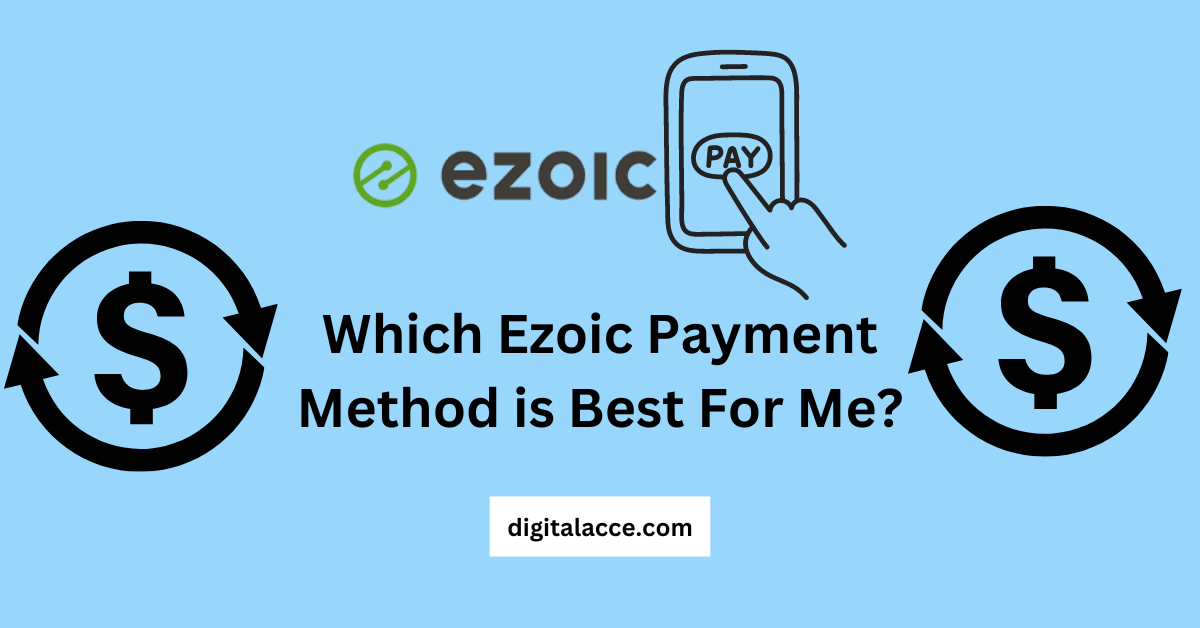 which ezoic payment method is best