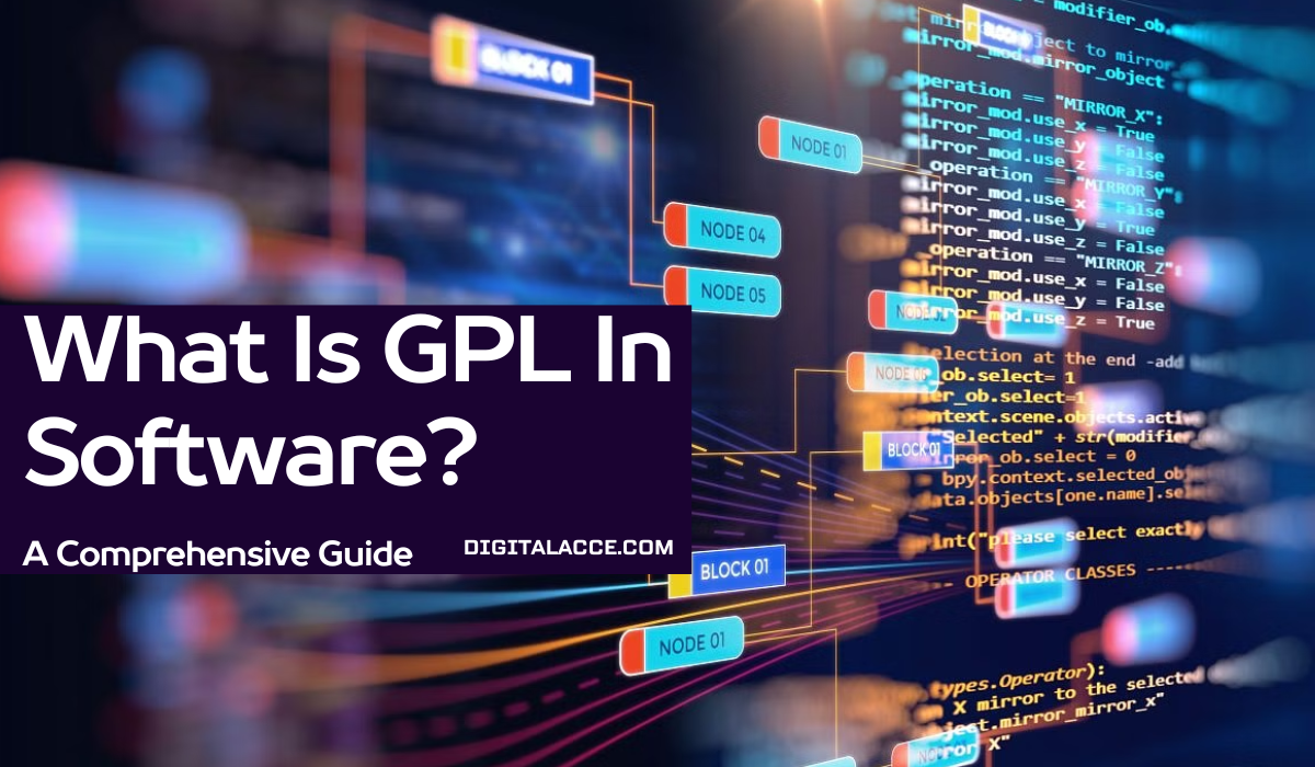 What is the Meaning of GPL in Software licensing?